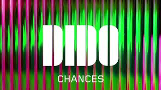 Dido  Chances Official Audio [upl. by Ayokal]