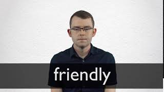 How to pronounce FRIENDLY in British English [upl. by Werdma]