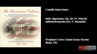 Camille SaintSaens Suite algerienne Op 60 IV Marche militaire francaise arr V Bonnelle [upl. by Llyrat]