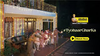 Diwali  A Festival of Home  TyohaarGharKa  UltraTech Cement Ad  Diwali 2023 [upl. by Toinette]