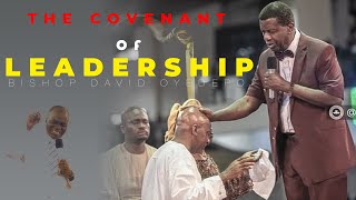 The Covenant of Leadership  Bishop David Oyedepo [upl. by Aniv]