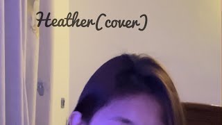 HeatherConan Gray cover by luhpring [upl. by Eyllek82]