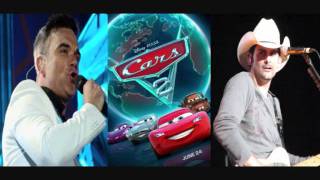 Collision of Worlds Cars 2  Robbie Williams amp Brad Paisley [upl. by Savil]