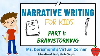 ✏️ Brainstorming a Narrative Writing Topic  Narrative Writing For Kids  Part 1 [upl. by Denis]