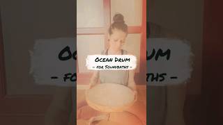 🌊 Ocean Drum  Instrument For Sound Baths 🌊 [upl. by Costin]