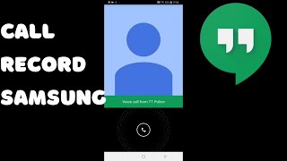 Call recording Samsung A7 Hangouts  Incoming call [upl. by Yelrahc932]