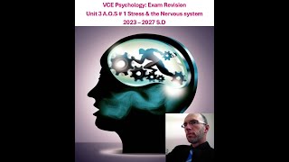 VCE Psychology Exam Revision  U3 AOS 1 Stress and Nervous system 2023  2027 SD [upl. by Suki]