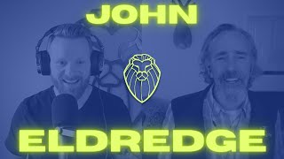 JOHN ELDREDGE  Resilient Ep 317 [upl. by Bron]