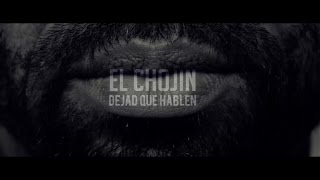 El Chojin  Dejad Que Hablen Lyric Video [upl. by Grover]