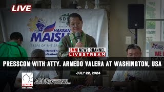 LIVE Presscon with Atty Arnedo Valera at Washington USA  July 25 2024 [upl. by Ecinuahs]