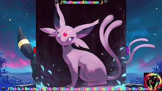 Dammit After Dark Eeveelution Singing Video From My Old Channel [upl. by Orlosky964]