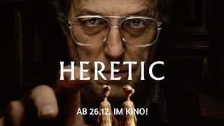 HERETIC  ab 2612 im Kino [upl. by Coady833]