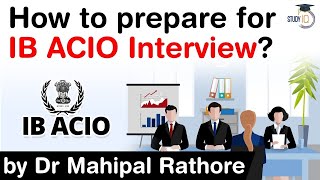 IB ACIO Recruitment 2023  Strategy to prepare for IB ACIO interview by Dr Mahipal Rathore IBACIO [upl. by Isadore]