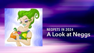 Let’s Talk About Neggs  Neopets in 2024 [upl. by Caffrey]