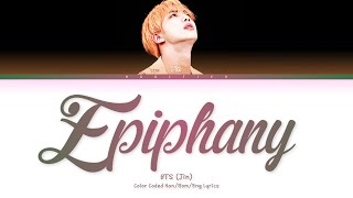 BTS Jin — Epiphany Lyrics HanRomEng HappyJinDay [upl. by Ramin]