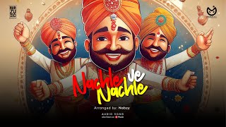 NACHLE VE NACHLE  FT NABZY  PUNJABI  BHANGRA SONG  NABUHAN ABOOBACKER  MOTTAVERZ [upl. by Thalia]