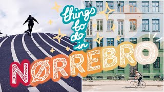 Why Nørrebro is the Coolest Part of Copenhagen [upl. by O'Doneven]