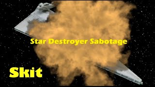 Star Wars Star Destroyer Skit 1  Rebel Agents Infiltrate An Imperial Star Destroyer [upl. by Dez]