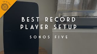 Sonos Five Review with Record Player  Best amp Easiest Setup Available [upl. by Anirbed219]