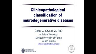 Clinicopathological classification of neurodegenerative diseases [upl. by Aikam]