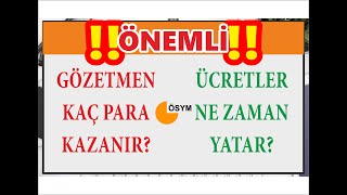 ÖSYM GÖREVLİ ÜCRETLERİ NE ZAMAN ÖDENİR [upl. by Oinesra]