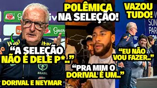 GRAVE A DECLARAÇÃO INACREDITÁVEL DE DORIVAL JR NA APRESENTAÇÃO DA SELEÇÃO BRASILEIRA SOBRE NEYMAR E [upl. by Sheena]