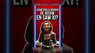 ¿Cómo será el REGRESO de JIGSAW en SAW 11 jigsaw gaming games [upl. by Ydnagrub]