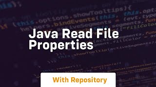 java read file properties [upl. by Avram]