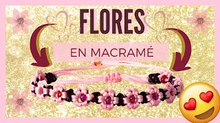 PULSERA de FLORES 🌺 en MACRAMÉ con HILO CHINO [upl. by Eben]