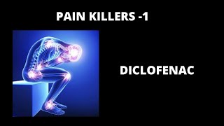 Pain Killers  Diclofenac [upl. by Akinirt]