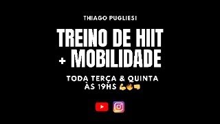 Live 7  Treino de HIIT  Mobilidade [upl. by Laddie]