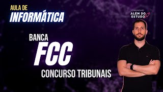 Informática  Banca FCC  Concurso Tribunais [upl. by Mikes]