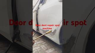 Door dent repair spot machine automobile toyotacorola toyotacrolla crolla [upl. by Amlev245]