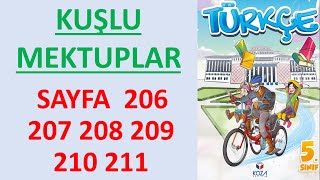 KUŞLU MEKTUPLAR 5SINIF TÜRKÇE SAYFA 206 207 208 209 210 211 [upl. by Kerek]