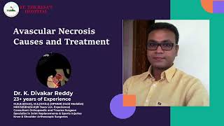 Avascular Necrosis  Causes and Treatment  Dr Diwakar Reddy  Sr Orthopedic Consultant [upl. by Wiltsey839]