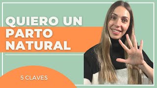 5 TIPS para tener un PARTO NATURAL sin dolor [upl. by Trixi939]