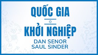 Sách Nói Quốc Gia Khởi Nghiệp  Chương 1  Dan Senor amp Saul Singer [upl. by Nedmac]