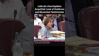 Leila de Lima Explains Acquittal Lack of Evidence and Recanted Testimonies [upl. by Georg]