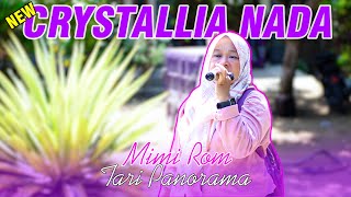 TARI PANORAMA  NEW CRYSTALIA NADA  VOC  MIMI ROM  LIVE IN  SAWAH BARU  CIASEM  SUBANG [upl. by Tterrej]