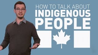 How to talk about Indigenous people [upl. by Yelkcub273]