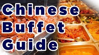 ULTIMATE Chinese Buffet Guide 2018 [upl. by Kciremed]