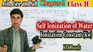 Self ionization or autoionization of water class 10  Ionic product of water Kw  Pashto lecture [upl. by Daas766]