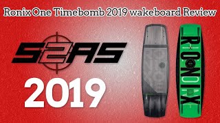 Ronix One Timebomb 2019 Review [upl. by Eadwina920]