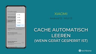 Cache automatisch leeren Im Sperrzustand  Xiaomi Android 12  MIUI 13 [upl. by Niwhsa]