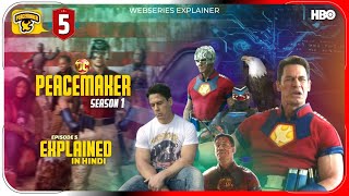 Peacemaker Season 1 Episode 5 Explained in Hindi  DC  Jio Cinema Series In हिंदी  Hitesh Nagar [upl. by Sinnaiy]