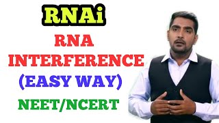 BIOTECHNOLOGY RNAi Interference  Class 12 Easy Way  NEET [upl. by Merla516]