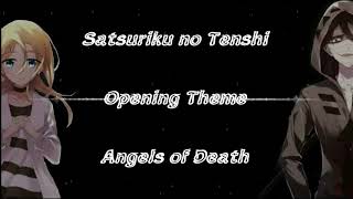 Satsuriku no Tenshi  Angels of Death Opening Masaaki endoh  vital Lyrics video [upl. by Varhol]