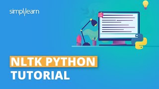 NLTK Python Tutorial Text Mining Sentiment Analysis Python Using NLTK  NLTK Tutorial  Simplilearn [upl. by Lundberg]