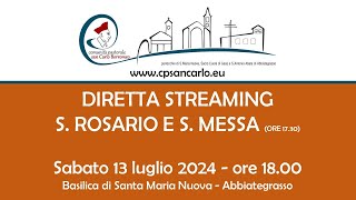 Vespri e S Messa del 13 luglio 2024 ore 1730  Basilica Santa Maria Nuova Abbiategrasso [upl. by Inihor]