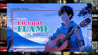 ETERNAL FLAME  The Bangles  Coveramplyric [upl. by Asilehc50]